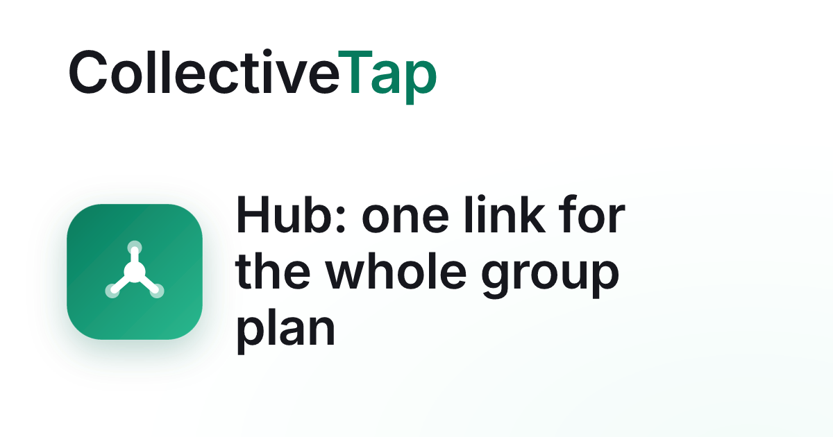 Create a Link Hub — All Your Group Tools in One Place | CollectiveTap